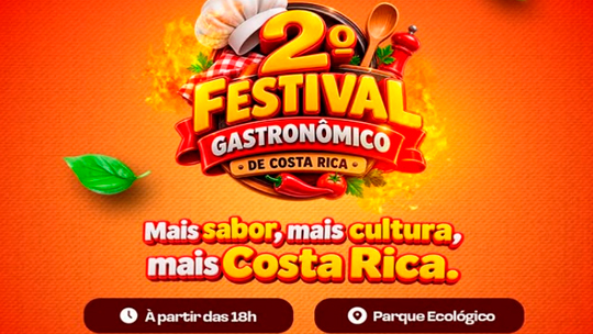 População é convidada para prestigiar o 2º Festival Gastronômico de Costa Rica